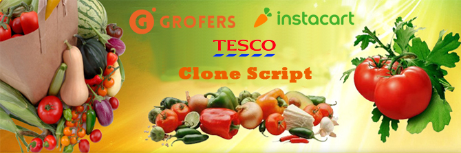 Grofers Clone Script, InstacartClone Script, Tesco clone script